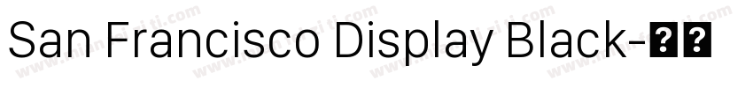 San Francisco Display Black字体转换